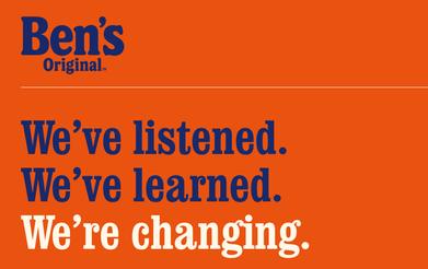 We listened, we learned, we're changing…' Uncle Ben's rebrands to more  'inclusive' Ben's Original